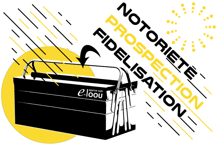 le trio incontournable du marketing : NOTORIÉTÉ / PROSPECTION / FIDELISATION